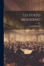 Lo Stato Moderno af Attilio Brunialti