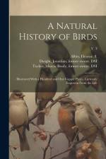 A Natural History of Birds: Illustrated With a Hundred and One Copper Plates, Curiously Engraven From the Life; v. 3 af Eleazar Fl Albin