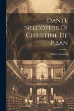 Dante Nell'opere Di Christine De Pisan af Arturo Farinelli