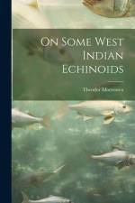 On Some West Indian Echinoids af Theodor Mortensen