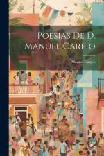Poesias De D. Manuel Carpio af Manuel Carpio