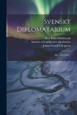 Svenskt Diplomatarium: Bd. 1341-1347... af Johan Gustaf Liljeggren