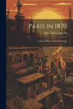 Paris in 1870: Letters of Mary Corinna Putnam af Mary Putnam Jacobi