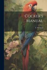 Cocker's Manual af F. H. Gray