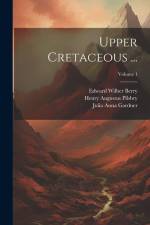 Upper Cretaceous ...; Volume 1 af Maryland Geological Survey