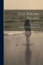 Our Young People af R. H. (Richard Henderson) Rivers