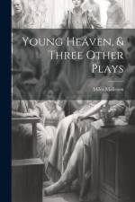 Young Heaven, & Three Other Plays af Miles Malleson