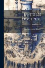Unite De Doctrine: Unite Dans L'action Militaire... af Jean Blomdus