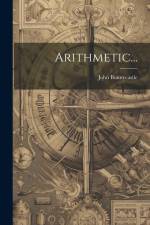 Arithmetic... af John Bonnycastle