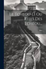 Le Tcheou-li Ou Rites Des Tchéou... af Biot