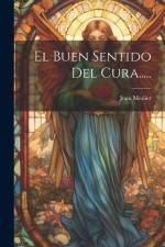 El Buen Sentido Del Cura..... af Joan Meslier