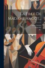 La Fille De Madame Angot... af Charles Lecocq