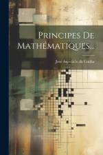 Principes De Mathématiques... af José Anastácio Da Cunha