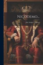 Nicodemo... af José Amigó Y Pellicer