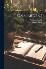 On Gardens: Two Essays af Francis Bacon