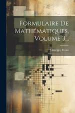 Formulaire De Mathématiques, Volume 3... af Giuseppe Peano