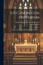 Jus Canonicum Universum: Complectens Tractatum De Regulis Juris, Volume 1... af Victor Pelletier