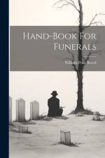 Hand-book For Funerals af William Pratt Breed