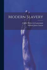 Modern Slavery af Félicité Robert De Lamennais