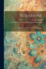 Bessarione: Pubblicazione Periodica Di Studi Orientali... af Niccolò Marini