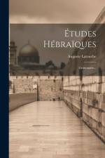 Études Hébraïques: Grammaire... af Auguste Latouche