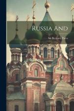 Russia And af Bernard Pares