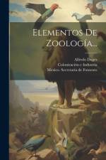 Elementos De Zoología... af Alfredo Duges