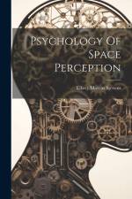 Psychology Of Space Perception af Elbert Marcus Stevens