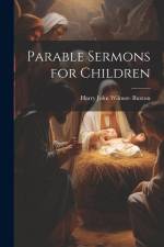 Parable Sermons for Children af Harry John Wilmot Buxton