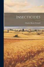 Insecticides af Charles Henry Fernald