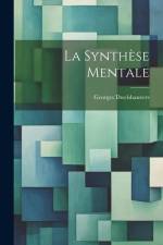 La Synthèse Mentale af Georges Dwelshauvers