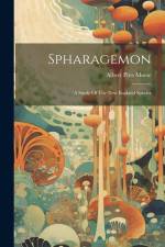 Spharagemon: A Study Of The New England Species af Albert Pitts Morse