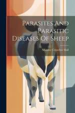 Parasites And Parasitic Diseases Of Sheep af Maurice Crowther Hall