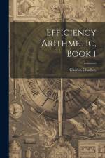 Efficiency Arithmetic, Book 1 af Charles Chadsey
