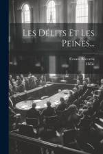 Les Délits Et Les Peines... af Cesare Beccaria
