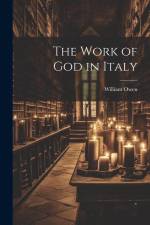 The Work of God in Italy af William Owen
