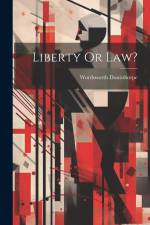 Liberty Or Law? af Wordsworth Donisthorpe
