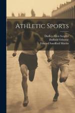 Athletic Sports af Dudley Allen Sargent