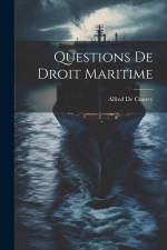 Questions De Droit Maritime af Alfred De Courcy