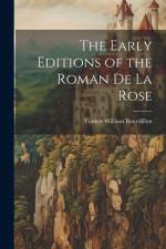 The Early Editions of the Roman De La Rose af Francis William Bourdillon
