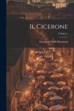 Il Cicerone; Volume 1 af Giovanni Carlo Passeroni