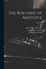The Rhetoric of Aristotle; Volume 2 af Edward Meredith Cope