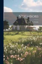 Neighbors af Julia M. Crottie
