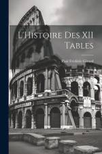 L'Histoire Des XII Tables af Paul Frederic Girard
