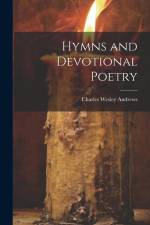 Hymns and Devotional Poetry af Charles Wesley Andrews