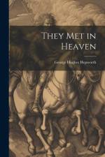 They Met in Heaven af George Hughes Hepworth