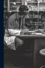 Infant Diet af Mary Putnam Jacobi