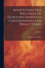 Apuntes Para Una Biblioteca De Escritores Expañoles Contemporáneos En Prosa Y Verso; Volume 1 af Eugenio de Ochoa