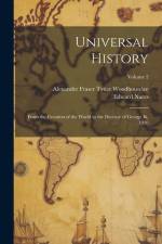 Universal History: From the Creation of the World to the Decease of George Iii, 1820; Volume 2 af Edward Nares