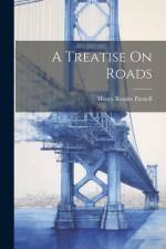 A Treatise On Roads af Henry Brooke Parnell